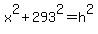 x%5E2%2B293%5E2=h%5E2