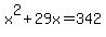 x%5E2%2B29x=+342