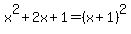 x%5E2%2B2x%2B1=%28x%2B1%29%5E2