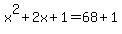 x%5E2%2B2x%2B1=68%2B1