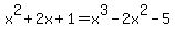 x%5E2%2B2x%2B1=x%5E3-2x%5E2-5