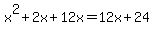 x%5E2%2B2x%2B12x=12x%2B24