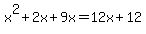 x%5E2%2B2x%2B9x=12x%2B12