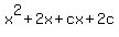 x%5E2%2B2x%2Bcx%2B2c