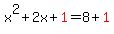 x%5E2%2B2x%2Bred%281%29=8%2Bred%281%29