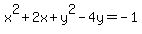 x%5E2%2B2x%2By%5E2-4y=-1