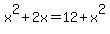 x%5E2%2B2x=12%2Bx%5E2