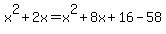 x%5E2%2B2x=x%5E2%2B8x%2B16-58%7D%7D%0D%0A%7B%7B%7B0=6x-42