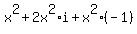 x%5E2%2B2x%5E2%2Ai%2Bx%5E2%28-1%29