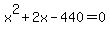 x%5E2%2B2x-440=0