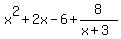 x%5E2%2B2x-6%2B8%2F%28x%2B3%29