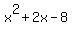 x%5E2%2B2x-8
