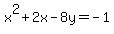 x%5E2%2B2x-8y=-1