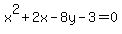 x%5E2%2B2x-8y-3=0