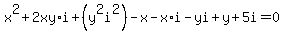 x%5E2%2B2xy%2Ai%2B%28y%5E2i%5E2%29+-+x-x%2Ai-yi%2By%2B+5i+=+0