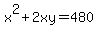 x%5E2%2B2xy=480