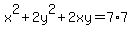 x%5E2%2B2y%5E2%2B2xy=7%2A7