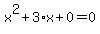x%5E2%2B3%2Ax%2B0=0