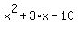 x%5E2%2B3%2Ax-10