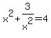 x%5E2%2B3%2Fx%5E2=4