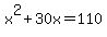 x%5E2%2B30x=110