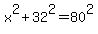 x%5E2%2B32%5E2=80%5E2