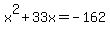 x%5E2%2B33x=-162