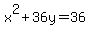 x%5E2%2B36y=36