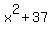 x%5E2%2B37