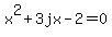x%5E2%2B3jx-2=0