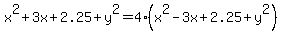 x%5E2%2B3x%2B2.25%2By%5E2+=+4%28x%5E2-3x%2B2.25%2By%5E2%29