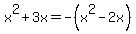 x%5E2%2B3x=-%28x%5E2-2x%29