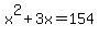 x%5E2%2B3x=154