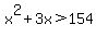 x%5E2%2B3x%3E154