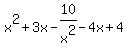 x%5E2%2B3x-10%2Fx%5E2-4x%2B4