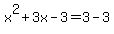 x%5E2%2B3x-3=3-3