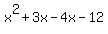 x%5E2%2B3x-4x-12