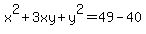 x%5E2%2B3xy%2By%5E2=49-40