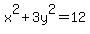 x%5E2%2B3y%5E2=12