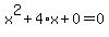 x%5E2%2B4%2Ax%2B0=0