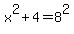 x%5E2%2B4=8%5E2
