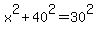 x%5E2%2B40%5E2=30%5E2