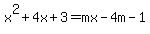 x%5E2%2B4x%2B3=mx-4m-1