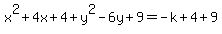 x%5E2%2B4x%2B4%2By%5E2-6y%2B9=-k%2B4%2B9