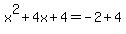 x%5E2%2B4x%2B4+=+-2%2B4