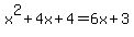 x%5E2%2B4x%2B4+=+6x%2B3