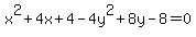 x%5E2%2B4x%2B4-4y%5E2%2B8y-8=0