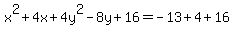 x%5E2%2B4x%2B4y%5E2-8y+%2B16=+-13%2B4%2B16