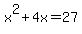 x%5E2%2B4x=27