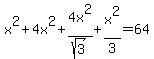x%5E2%2B4x%5E2%2B4x%5E2%2Fsqrt%283%29%2Bx%5E2%2F3+=+64